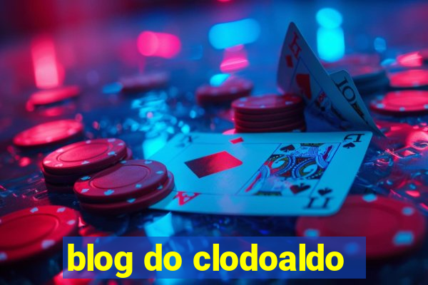 blog do clodoaldo